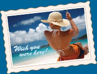 Wish you were here!